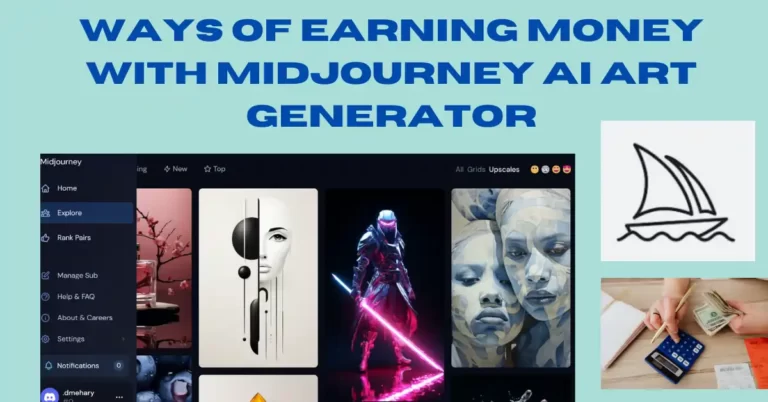 Ways of Earning Money with MidJourney AI Art Generator