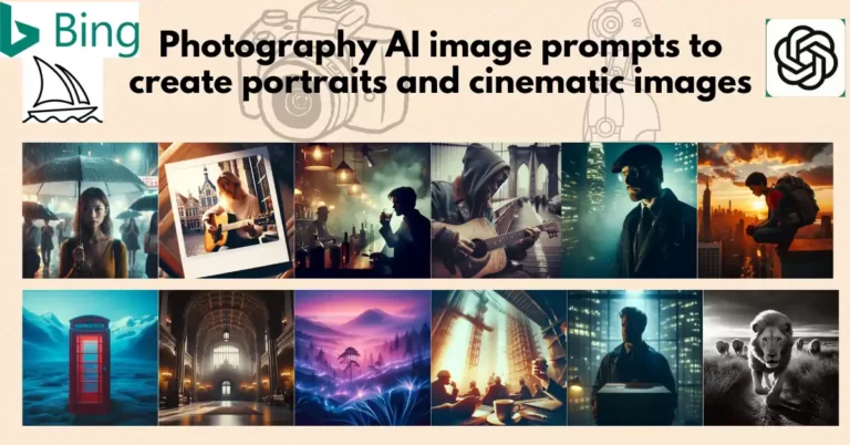 Photography AI image prompts to create portraits and cinematic images